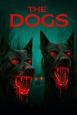 Nonton Film The Dogs (2025) Subtitle Indonesia