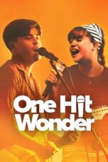 Nonton Film One Hit Wonder (2025) Subtitle Indonesia