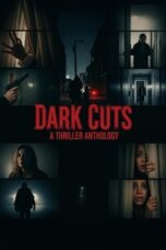 Nonton Film Dark Cuts: A Thriller Anthology (2025) Subtitle Indonesia
