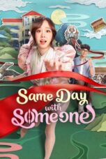 Nonton Film Same Day with Someone (2025) Subtitle Indonesia