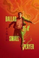 Nonton Film Ballad of a Small Player (2025) Subtitle Indonesia Nonton Film Ballad of a Small Player (2025) Subtitle Indonesia